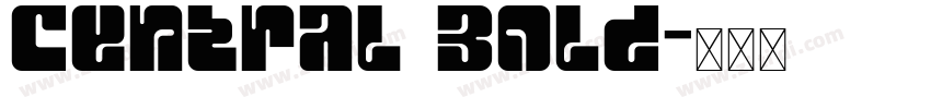 Central Bold字体转换 Central Bold字体转换